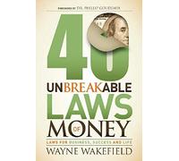 40 Unbreakable Laws Of Money