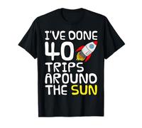 40 voyages autour du soleil, 40e anniversaire T-Shirt