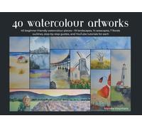 40 Watercolour Artworks: 40 beginner-friendly watercolour pieces-19 landscapes, 14 seascapes, 7 florals outlines, step-by-step guides, and YouTube tutorials for each