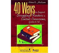 40 Ways To Support Struggling Readers In Content Classrooms, Grades 6-12
