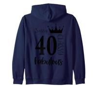 40 Year Old Fabulous - Sassy Classy 40th Birthday Women Sweat à Capuche