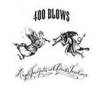400 Blows - Angel's Trumpets & Devil's Trombone [Import]