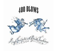400 Blows - Angels Trumpets & Devils Trombones [Import]