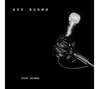 400 Blows - Black Rainbow LP [Vinyl]