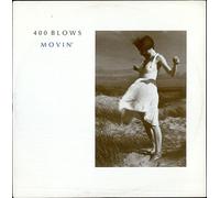 400 Blows - Movin'