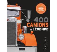 Collectif – 400 Camions de légende – Beau livre relié