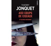 400 Coups De Ciseaux Et Autres Histoires