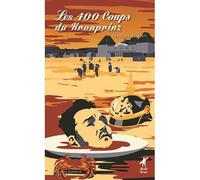 400 coups du kronprinz les - Jacques Thelen - Pole Nord Eds - broché - Roman