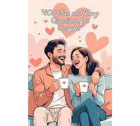 "400 Fun and Deep Questions for Couples": Strengthen Your Relationship, Spark New Conversations, and Create Lasting Memories
