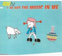 400 Hz - I've got The Music in me [Import]
