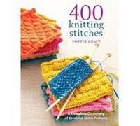 400 Knitting Stitches by Potter Craft Crown (Auteur)