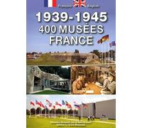 400 musées en France 1939-1945
