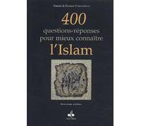 400 questions-réponses pour mieux connaître l'Islam