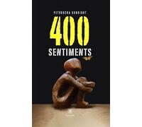 400 sentiments - Petrouska Gondjout - Le Lys Bleu - broché - Poésie