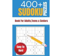400+ Sudoku Easy to Hard Puzzles Book: Portable 6×9 Book for Adults, Teens & Seniors