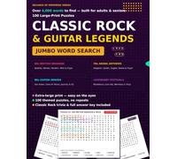 4000 Classic Rock Jumbo Word Search for Adults & Seniors: 100 Large Print Puzzles: Over 4,000 Words Celebrating 60s British Invasion, 70s Arena Anthems, 80s Guitar Heroes & Festivals