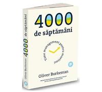 4000 de saptamani - Oliver Burkeman, Editie in limba romana