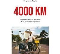 4000 km Stéphane Faure (Auteur)