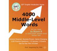 4000 Middle-Level Words: All You Need to Score 9 in ISEE/SSAT Middle-Level Vocabulary Tests
