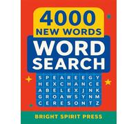 4000 New Words Word Search: The Ultimate Puzzle Challenge to Sharpen Your Mind