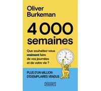 4000 semaines - Oliver Burkeman - Pocket - Poche - Guide