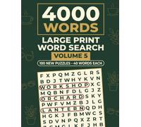 4000 Words Large Print Word Search Volume 5: Each Grid Set Around One Place or Scene So the Hidden Terms Belong Together, All-New and Repeating None of Volumes 1 to 4