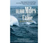 40000 Miles in a Canoe by John C. Voss Voss, John C. (Auteur)