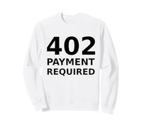 402 Paiement requis - Conception du développeur de Code d'état HTTP Sweatshirt