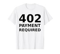 402 Paiement requis - Conception du développeur de Code d'état HTTP T-Shirt Graphique avec Valeur