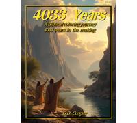 4033 Years: A Biblical coloring journey 4033 years in the making