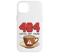 404 Coffee Not Found Funny Tech Programmer Meme Design Coque pour iPhone 14 Plus