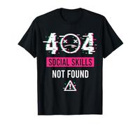 404 Compétences sociales introuvables T-Shirt
