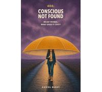 404: Conscious Not Found