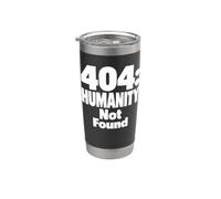 404 Humanity Not Found Programmeur Coder Humour Gobelet isotherme en acier inoxydable double paroi