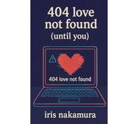 404 Love Not Found (Until You)