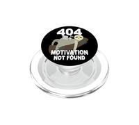 404 Motivation Not Found Aucune Motivation Paresseux PopSockets PopGrip pour MagSafe