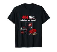 404 Not Adulting Not Found Programmer Humour Design T-Shirt