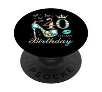 40e C'est Mon Anniversaire, 40 Ans, 40e Anniversaire, Reine PopSockets PopGrip Adhésif