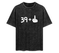 40Th Birthday 39+1 Middle Finger Funny Slogan Unisex T-Shirt Top Black Mens Tee 3XL