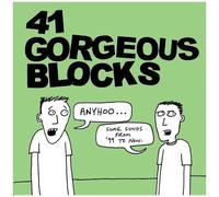 41 Gorgeous Blocks - Anyhoosome Songs From '99 To Now [Compact Discs]