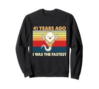 41e Anniversaire Il y a 41 Ans, j'étais l'anniversaire Le Plus Rapide Sweatshirt