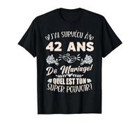 42 Ans De Mariage Humour Mari Anniversaire De Mariage T-Shirt, Homme, Noir, 6XL