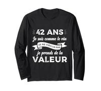 42 Ans Je suis comme Le Vin Humour Anniversaire Cadeau Drôle Manche Longue