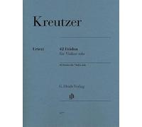 Rodolphe Kreutzer – 42 études pour violon seul – Henle Verlag