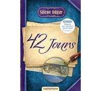 42 jours (version dyslexique) Version dyslexique - Silène Edgar - Castelmore - broché - Roman junior dès 9 ans