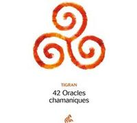 42 Oracles chamaniques Tigran (Auteur)