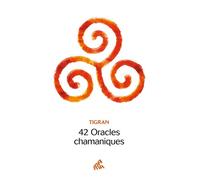 42 Oracles chamaniques