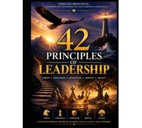 42 PRINCIPLES OF LEADERSHIP