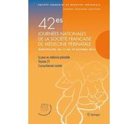 42e journées nationales de la société française de médecine périnatale - Michel Dreyfus - Springer Vienne - broché - Actes