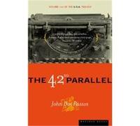42nd Parallel, USA Trilogy Volume 1 John DOS Passos (Auteur)
